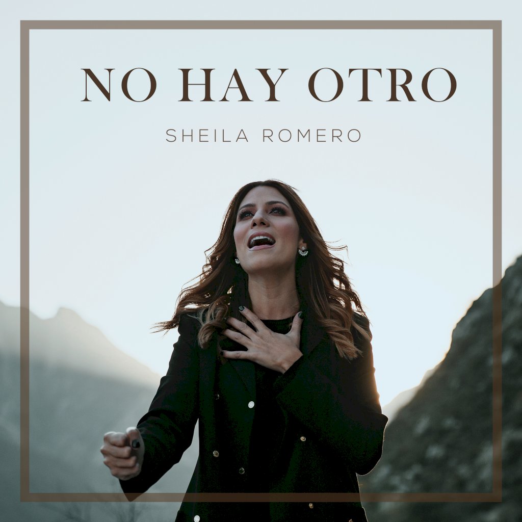 Sheila Romero presenta el sencillo «No hay otro»