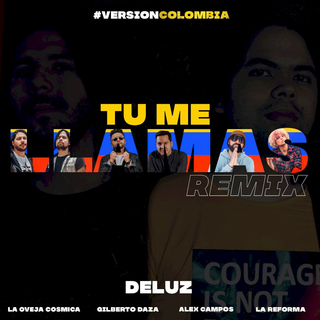 Tú me llamas (Remix versión Colombia) DELUZ