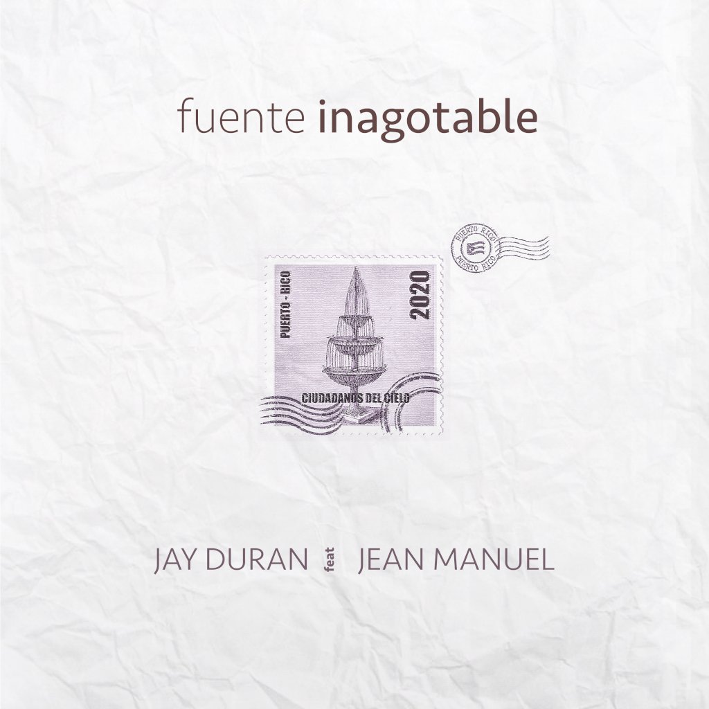 Jay Durán presenta «Fuente inagotable», feat. Jean Manual